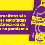 DESTAQUE SITE – PESQUISA – MULHERES JORNALISTAS NA PANDEMIA