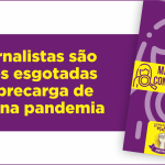 NOTÍCIA – PESQUISA – MULHERES JORNALISTAS NA PANDEMIA