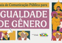 Ministério das Mulheres lança Guia de Comunicação Pública para Igualdade de Gênero
