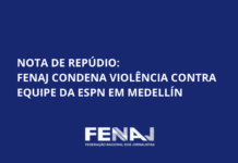 Nota de repúdio: FENAJ condena violência contra equipe da ESPN em Medellín