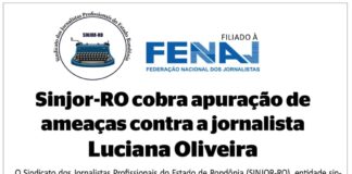 SINJOR-RO e FENAJ cobram apuração de ameaças contra a jornalista Luciana Oliveira
