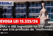 FENAJ e ABI ingressam no STF contra lei que cria profissão de “multimídia”