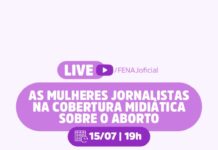 FENAJ promove debate sobre o papel das mulheres jornalistas na cobertura do aborto
