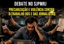 Sindicato dos Jornalistas do Município do Rio debate precarização do trabalho e violência contra jornalistas