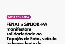 FENAJ e o SINJOR-PA manifestam solidariedade aos Tapajós de Fato, veículo independente de Santarém