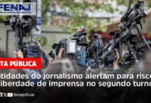 Entidades do jornalismo alertam para riscos à liberdade de imprensa no segundo turno