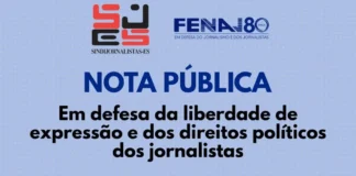NOTA PÚBLICA – Em defesa da liberdade de expressão e dos direitos políticos dos jornalistas