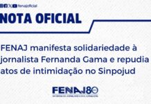 FENAJ manifesta solidariedade à jornalista Fernanda Gama e repudia atos de intimidação no Sinpojud